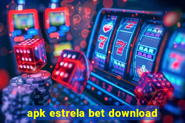 apk estrela bet download